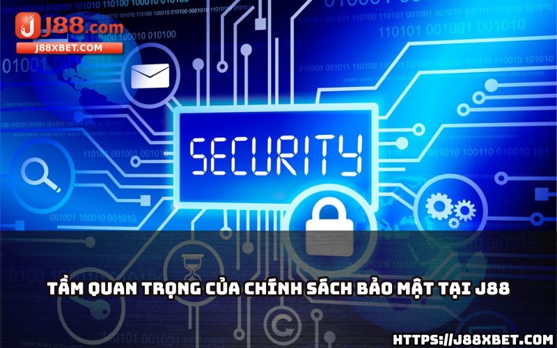 Chính Sách Bảo Mật J88 là chìa khóa bảo vệ thông tin, mang đến môi trường chơi an toàn cho anh em Chính Sách Bảo Mật J88 là chìa khóa bảo vệ thông tin, mang đến môi trường chơi an toàn cho anh em